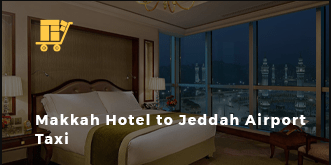 Makkah Hotel to Jeddah Airport Taxi